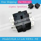 1pc Toa 60 11pins Rotary Function Switch 7positions Hua Li Lai Fz31 9e Fz31 10