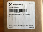 New Genuine Oem Electrolux Frigidaire Switch Assembly 5304518467 Pcb Tactile