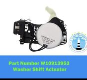 W10913953 Washer Shift Actuator For Whirlpool Maytag Kenmore Same Day Ship 