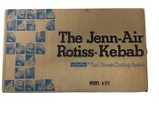 Jenn Air Rotisserie Rotiss Kebab A311 Cooktop Grill Accessory Electric Vintage