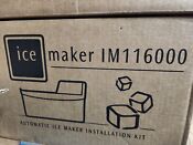 Frigidaire Im116000 Refrigerator Ice Maker Kit New