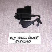Used Oem Kenmore Whirlpool Washing Machine Strain Relief For Power Cord 8181690
