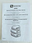 Maytag Front Loading Electric Dryer W10099070a Use Care Guide Manual 16558